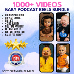 1000+AI BABY PODCAST REELS BUNDLE